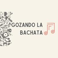 Gozando la Bachata