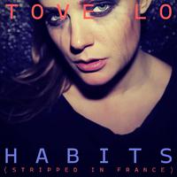 Habits (Stay High) [Stripped in France]