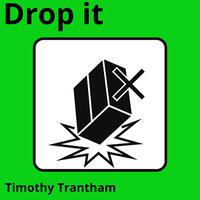 Drop It