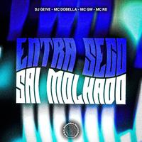 Entra Seco Sai Molhado