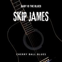 Baby is The Blues - Cherry Ball Blues