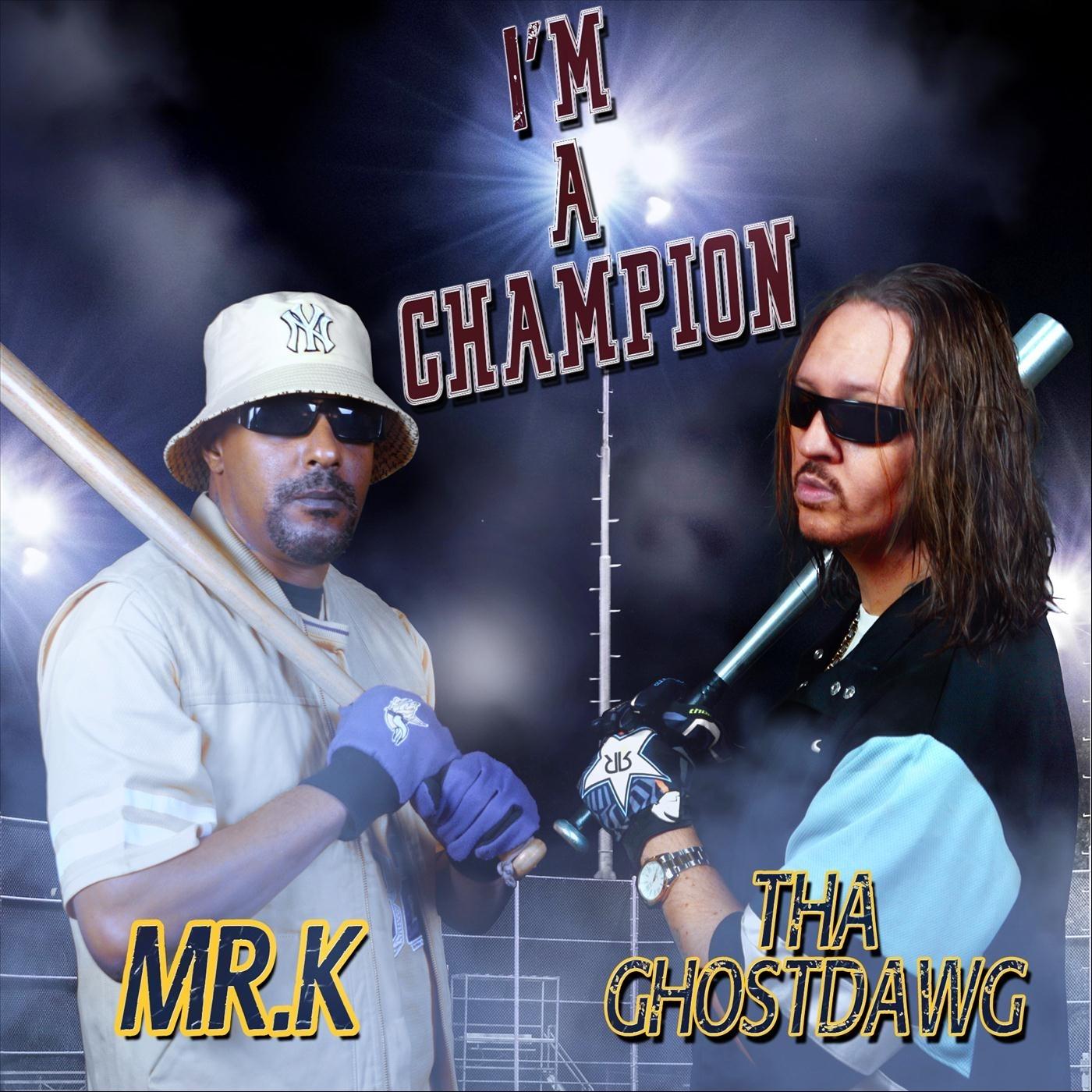 I'm a Champion (feat. Mr.K)