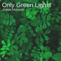 Only Green Lights