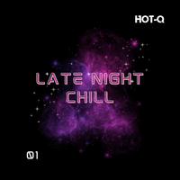 Late Night Chill 001