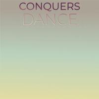 Conquers Dance