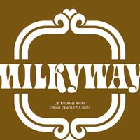 Milkyway资料,Milkyway最新歌曲,MilkywayMV视频,Milkyway音乐专辑,Milkyway好听的歌