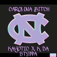 Carolina ***** (feat. K Da Steppa)