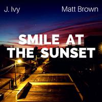 Smile at the Sunset