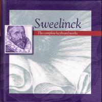 Sweelinck the Complete Keyboard Works