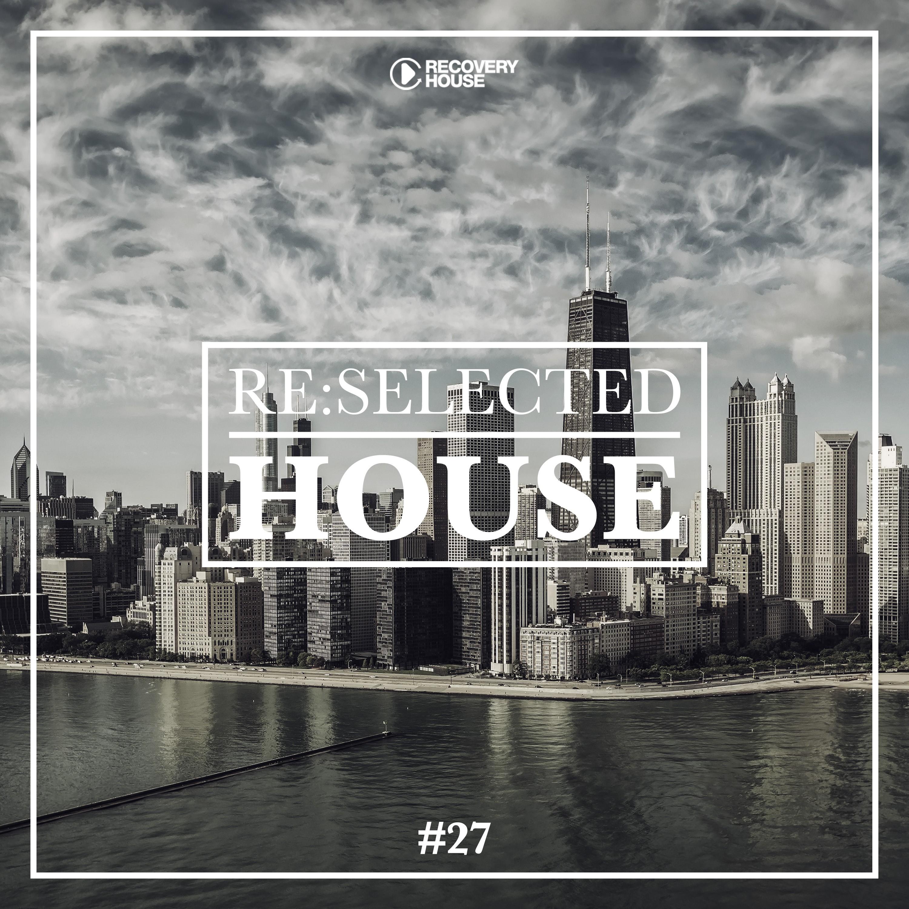 Feeling Good (Radio Edit)_Alex Herrera_Re:Selected House, Vol. 27 | 在线播放_Feeling Good (Radio Edit)歌词_Feeling Good (Radio Edit)下载 | 网易云音乐