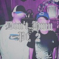 Don't Hmu, Pt. 2 (feat. aymn & prodberk)