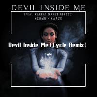 Devil Inside Me（Remix）