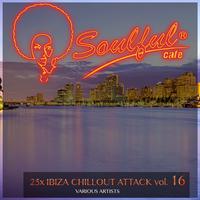 25X Ibiza Chillout Attack, Vol. 16