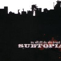 Subtopia资料,Subtopia最新歌曲,SubtopiaMV视频,Subtopia音乐专辑,Subtopia好听的歌