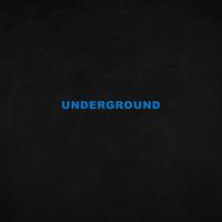 UNDERGROUND