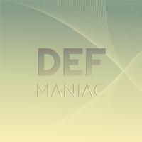 Def Maniac