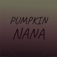 Pumpkin Nana