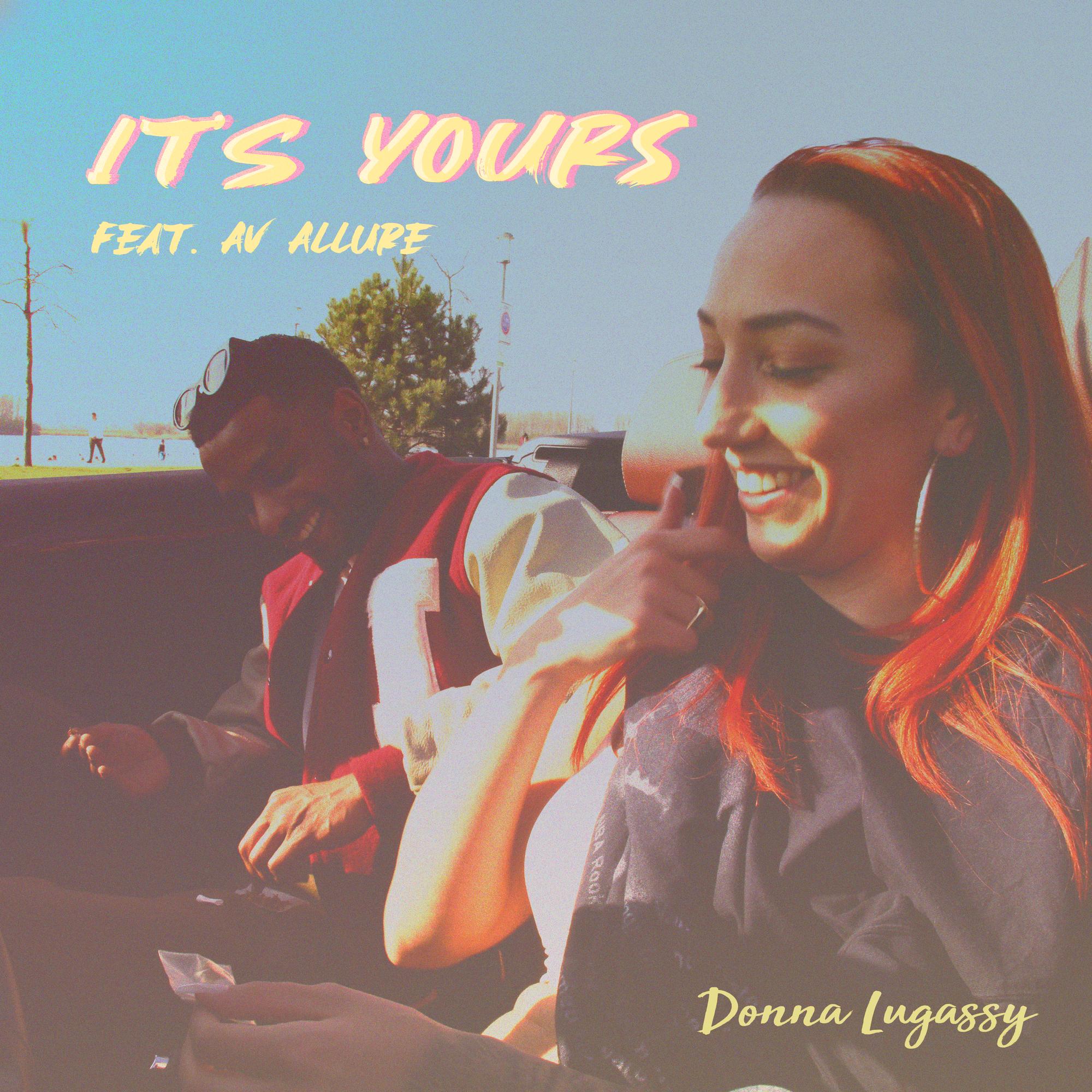 It’s Yours (feat. AV Allure)