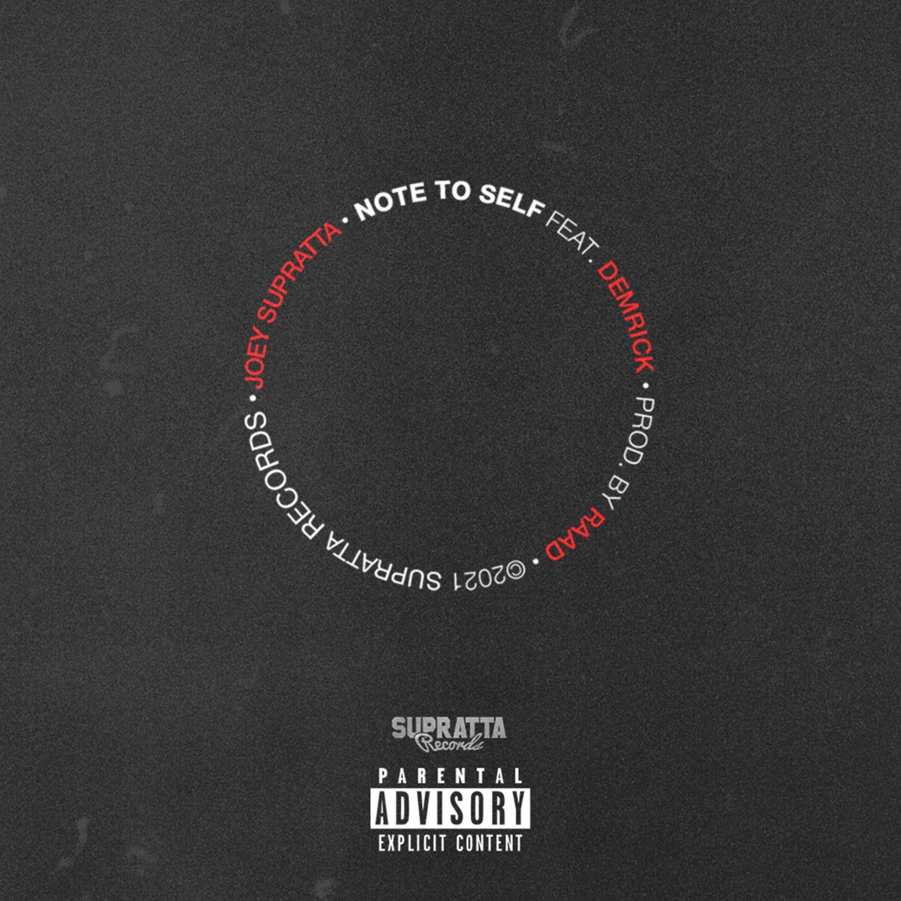 Note To Self (feat. Demrick)