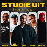 Studie Uit (feat. Chivv, Emms, Mula B & ADF Samski)