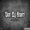 MDG - Want My Respect