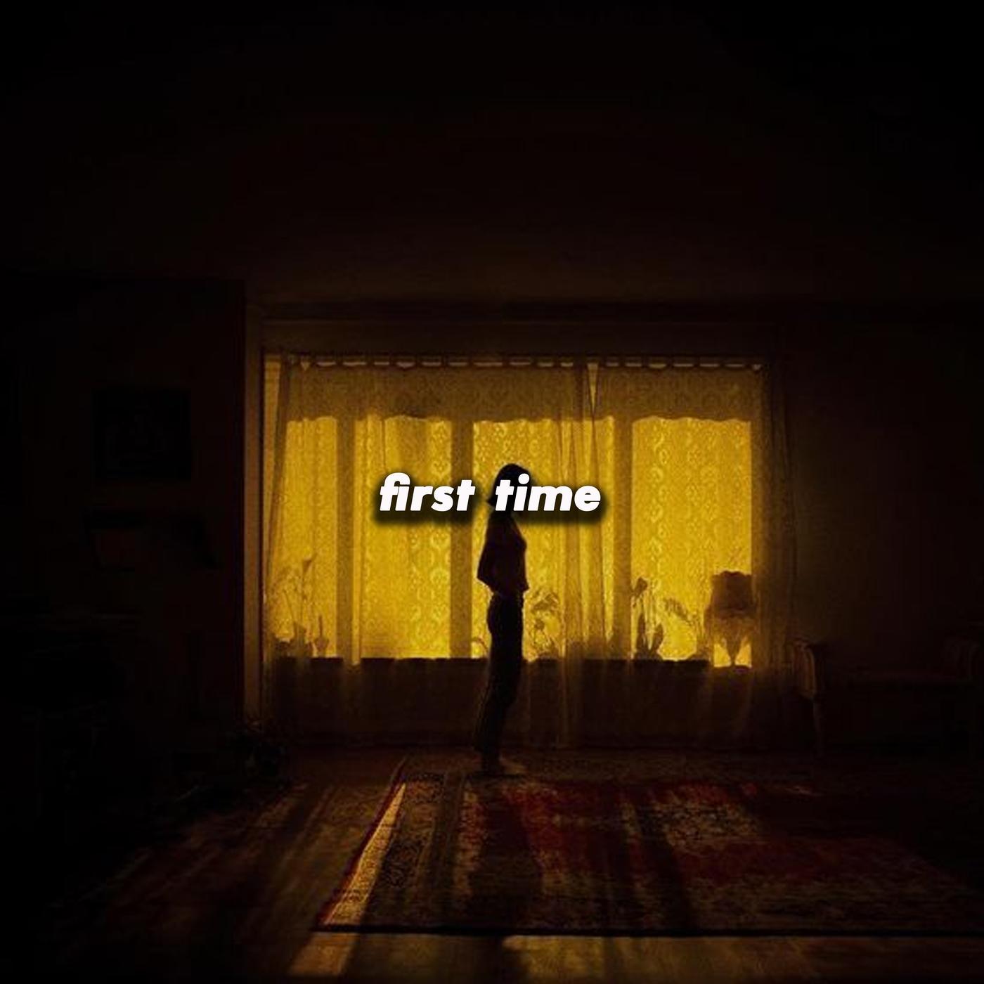 first time