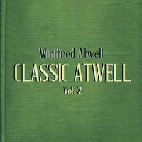 Classic Atwell, Vol. 2