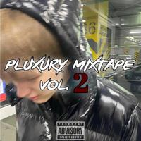 Pluxury mixtape vol. 2