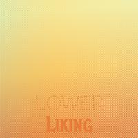 Lower Liking