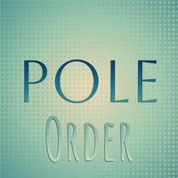 Pole Order