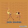 Don Swing - The Catchup (Extended Mix)