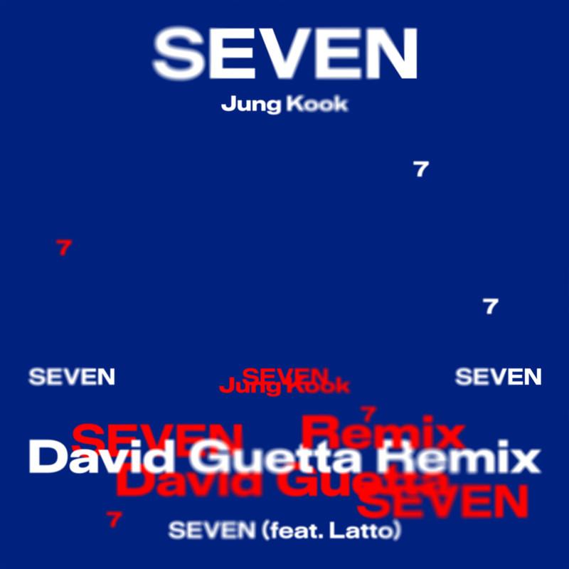 Jung Kook ·《Seven (feat_ Latto) – David Guetta Remix》