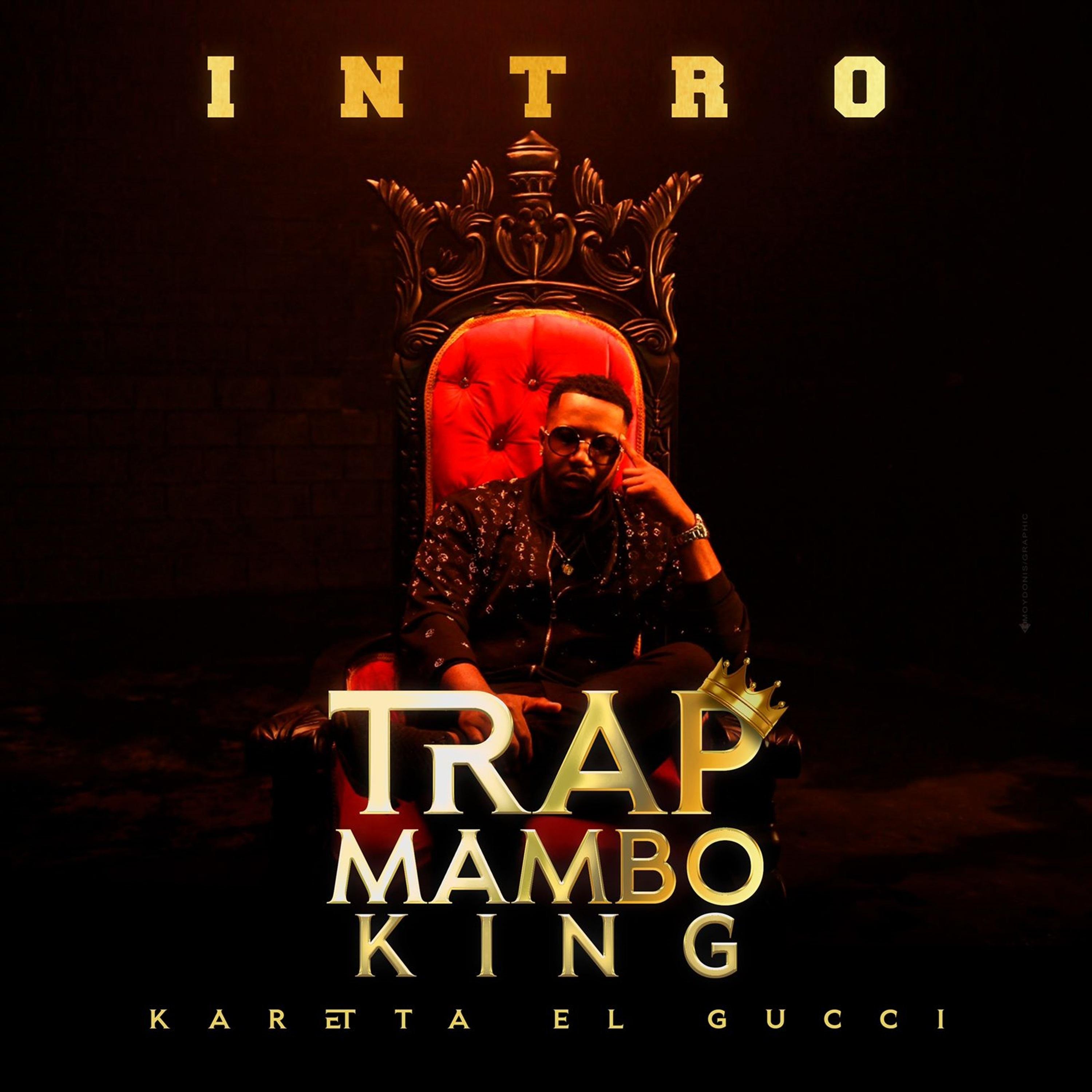 Intro Trap Mambo King