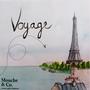 Voyage - Mouche & Co