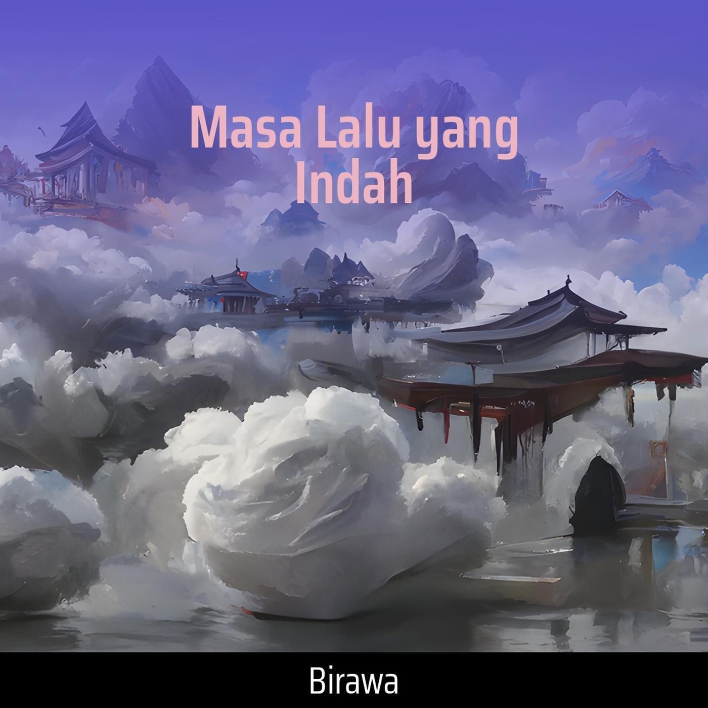 Masa Lalu yang Indah