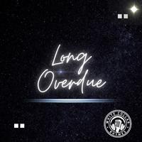 Long Overdue (feat. DJB, Sunny Leraé & M-Theory)