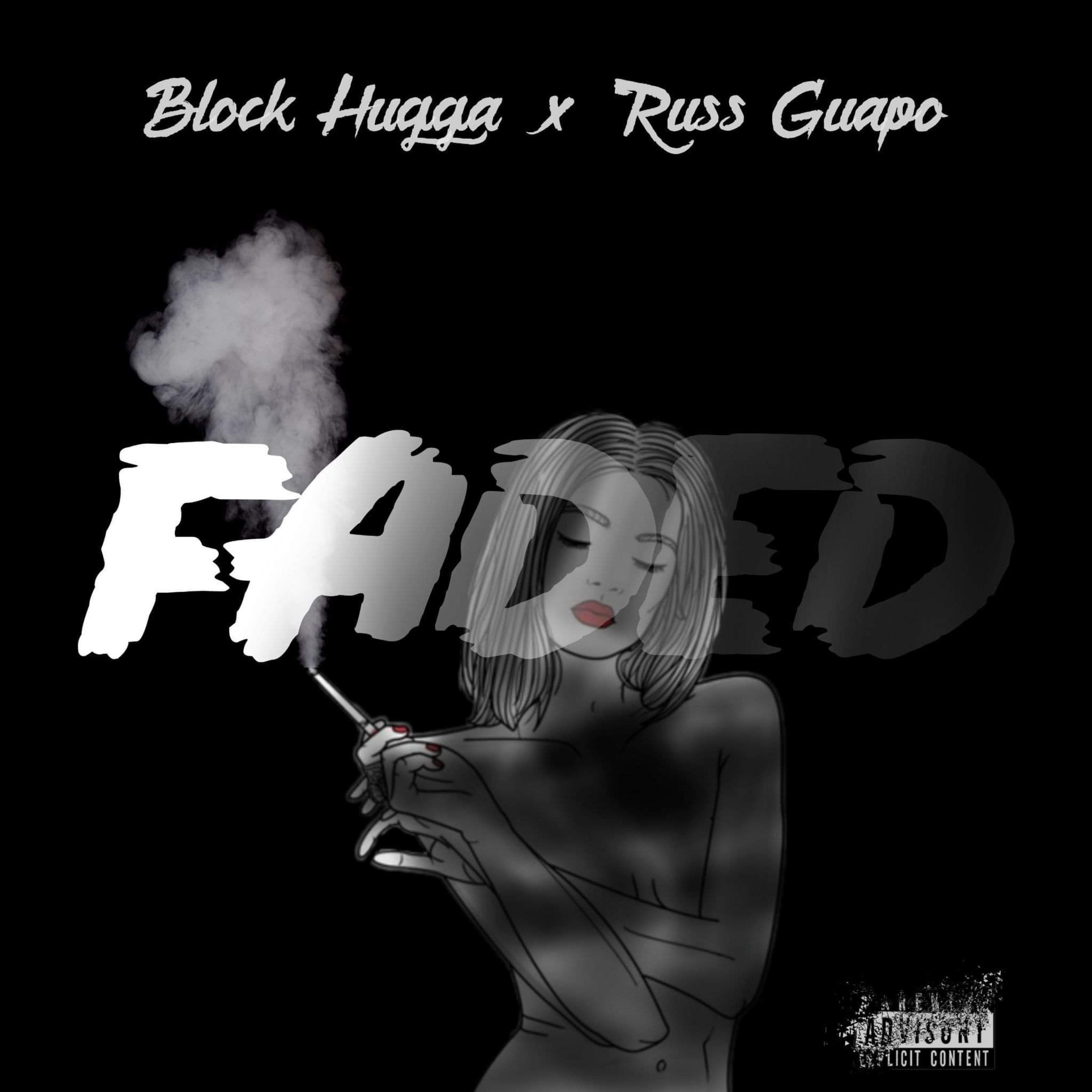 Faded (feat. Russ Guapo)