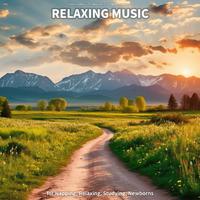 #01 Relaxing Music for Napping, Relaxing, Studying, Newborns