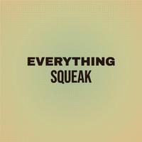 Everything Squeak