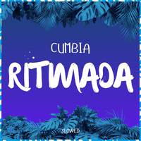 Cumbia Ritmada (Slowed)