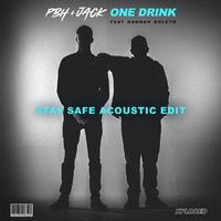 One Drink (Stay Safe Acoustic Edit)