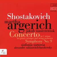 Shostakovich: Concerto in C Minor for Piano, Trumpet and String Orchestra, Symphony No. 9