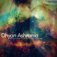 Dhyan Ashrama - Meditation Music For Wisdom, Peace & Tranquility