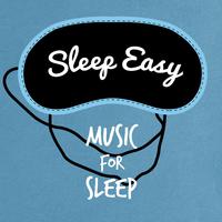 Sleep Easy: Music for Sleep