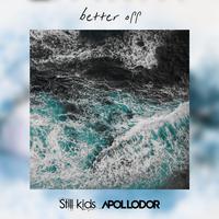 Better Off (feat. Ashley Apollodor)