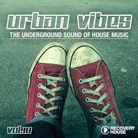 Urban Vibes - The Underground Sound of House Music, Vol. 18