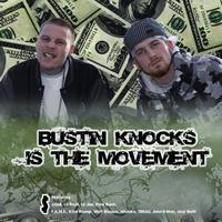 Bustin' Knocks Is The Movement