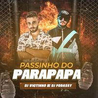 PASSINHO DO PARAPAPA