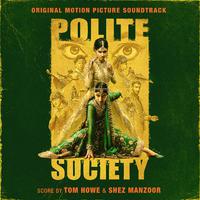 Polite Society (Original Motion Picture Soundtrack)