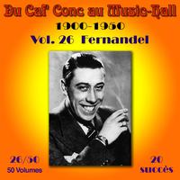 Du Caf' Conc au Music-Hall (1900-1950) - Vol. 26/50